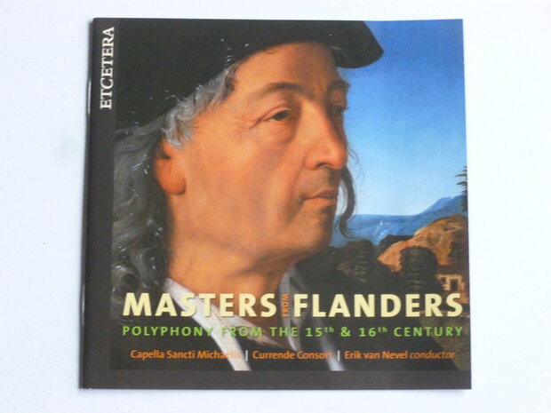 Masters from Flanders - Capella Sancti Michaelis / Currende Consort / Erik van Nevel (10 CD)