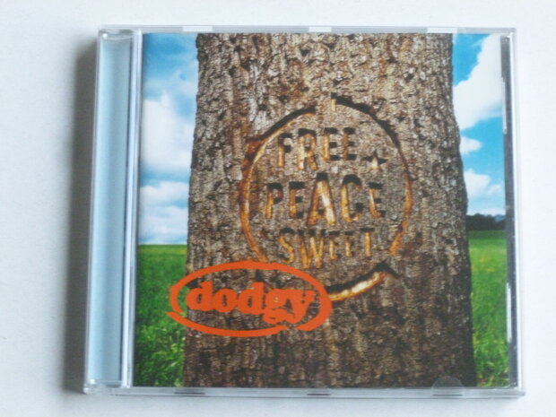 Dodgy - Free Peace Sweet