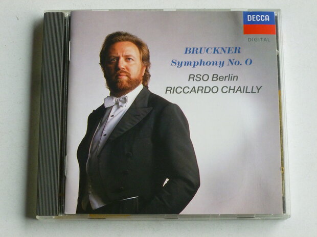 Bruckner - Symphony no. 0 / Riccardo Chailly