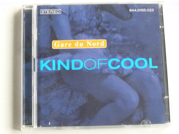 Gare du Nord - Kind of Cool (2 CD) limited edition