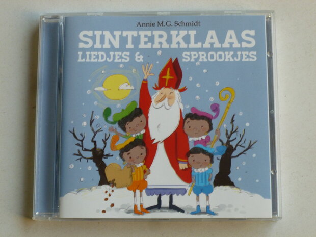 Sinterklaas Liedjes & Sprookjes / Annie M.G. Schmidt