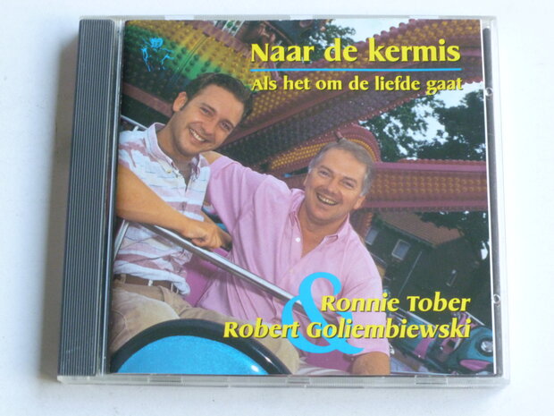 Ronnie Tober & R Goliembiewski - Naar de Kermis (CD Single)