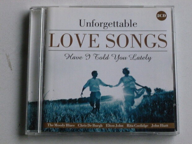 Unforgettable Love Songs - Have i told you lately (2 CD)