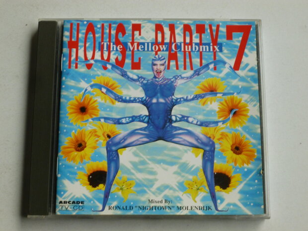 House Party 7 - The Mellow Clubmix