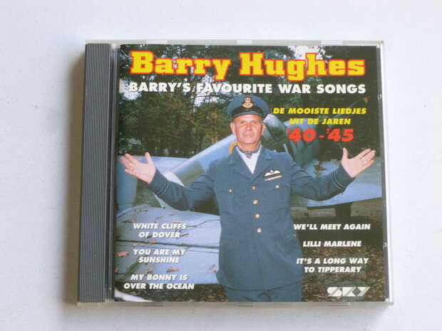 Barry Hughes - Barry's Favourite War Songs / De mooiste liedjes uit de jaren 40 -45
