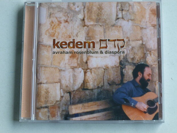 Kedem - Avraham Rosenblum & Diaspora