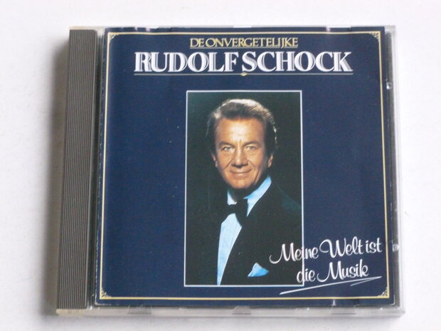 De onvergetelijke Rudolf Schock