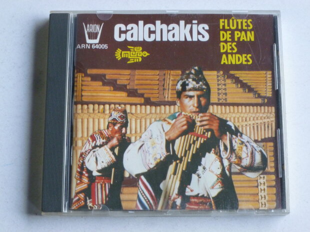 Calchakis - Flüte de Pan des Andes