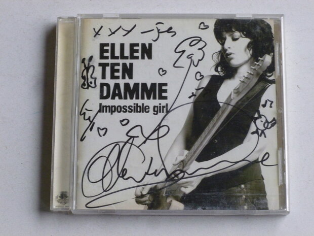 Ellen Ten Damme - Impossible Girl ( met handtekeningen)