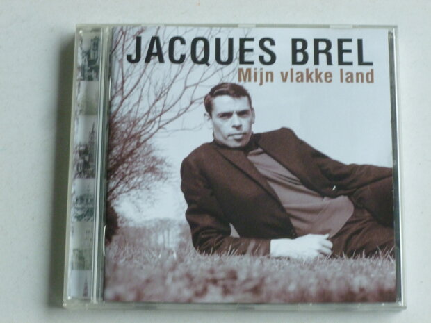Jacques Brel - Mijn vlakke Land 