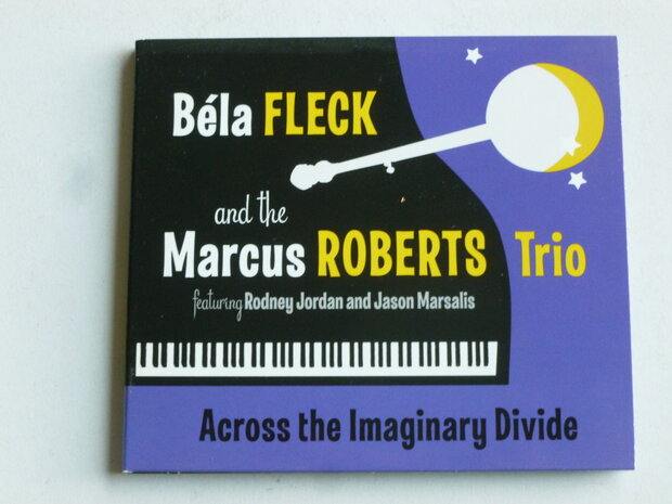 Bela Fleck and the Marcus Roberts Trio - Across the Imaginary Divide