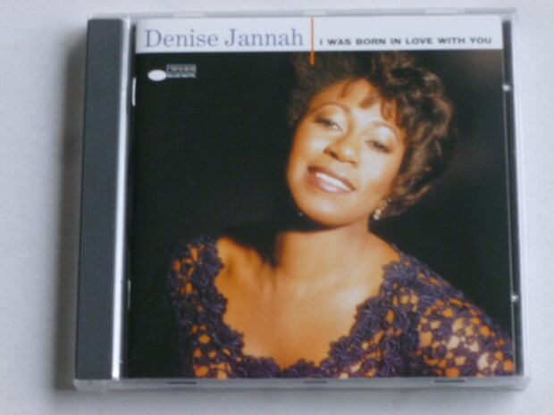 Denise Jannah - I was born in love with you (gesigneerd)