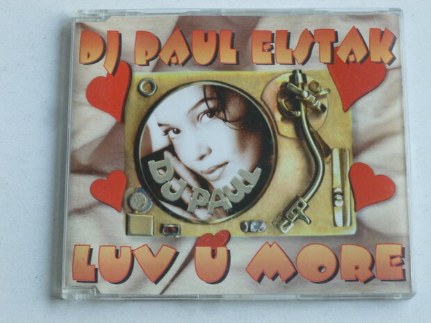 DJ Paul Elstak - Luv u more ( CD Single)