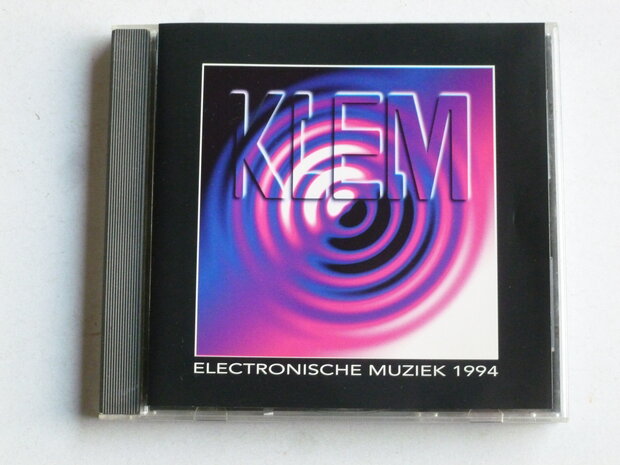 Klem - Electronische Muziek 1994