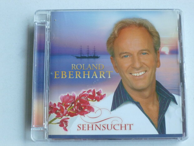 Roland Eberhart - Sehnsucht