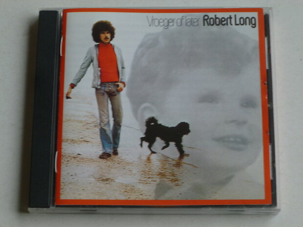 Robert Long - Vroeger of Later ( + Bonus track)