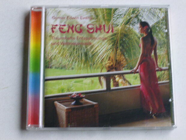 Gomer Edwin Evans - Feng Shui / Traumhafte Entspannungs und Wellnessmusik