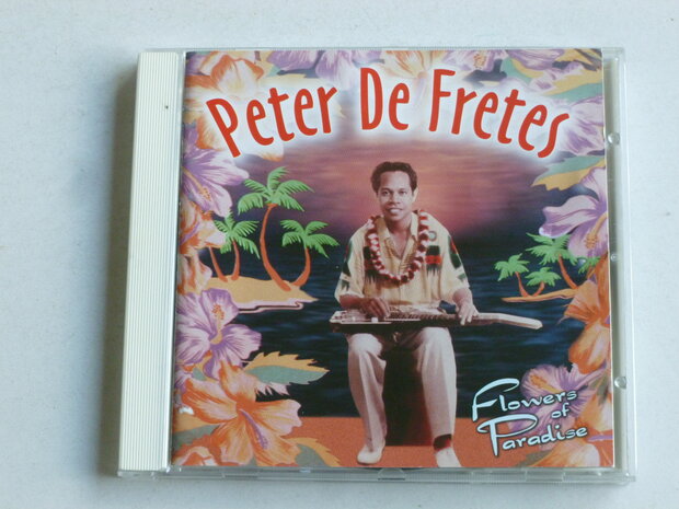 Peter De Fretes - Flowers of Paradise