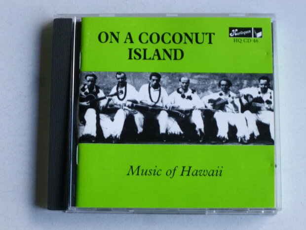 On a Coconut Island - The Music of Hawaii