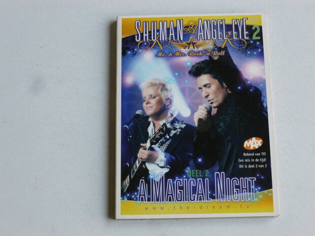 Shuman & Angel Eye - A Magical Night Deel 2 (DVD)