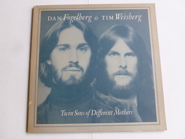 Dan Fogelberg & Tim Weisberg - Twin Sons of Different Mothers (LP)
