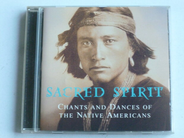 Sacred Spirit - Chants and Dances of the Native Americans