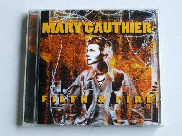 Mary Gauthier - Filt & Fire