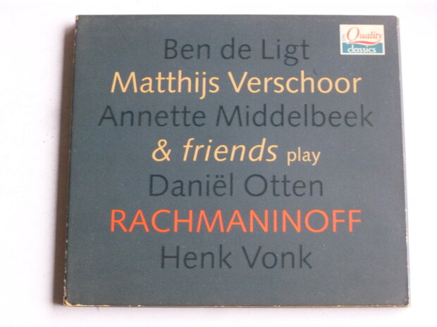 Matthijs Verschoor & Friends play Rachmaninoff