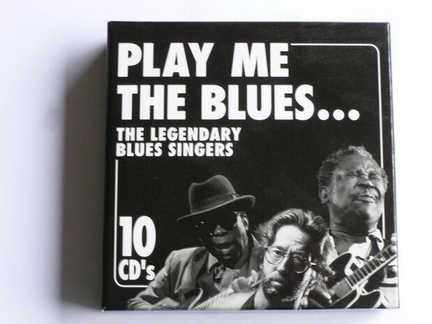 Play me the Blues... - The Legendary Blues Singers (10 CD)