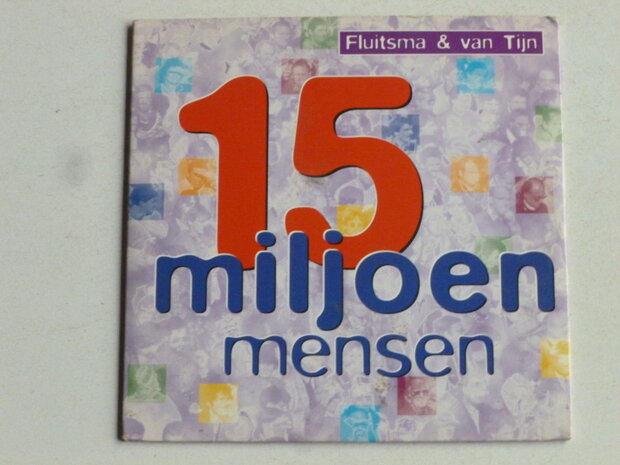 Fluitsma & van Tijn - 15 Miljoen mensen (CD Single)