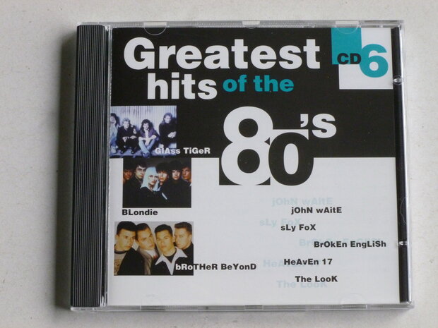 Greatest Hits of the 80's CD6