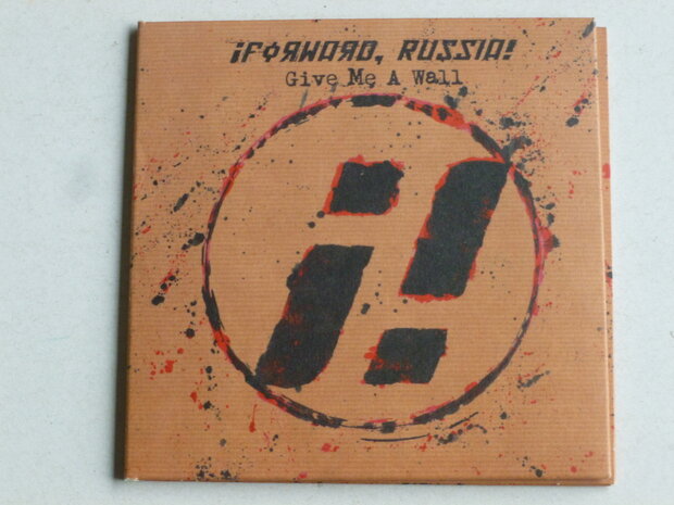 Forward Russia - Give me a Wall