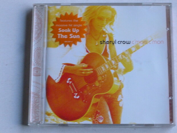 Sheryl Crow - C 'mon, C' mon (A&M)