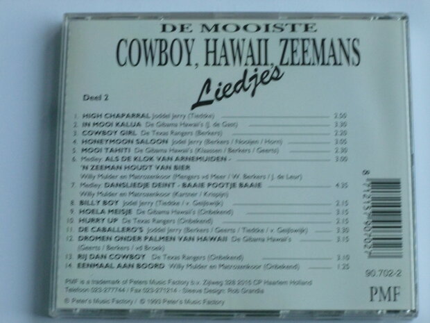 De mooiste Cowboy, Hawaii en Zeemans Liedjes