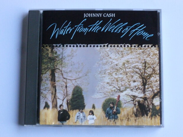 Johnny Cash - Water from the wells of home
