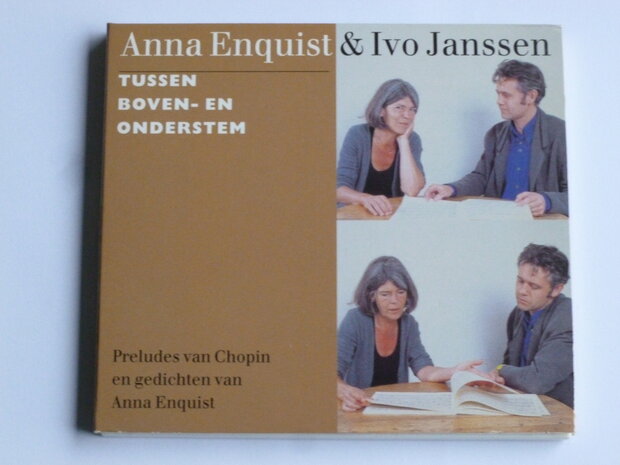 Anna Enquist & Ivo Janssen - Tussen Boven en Onderstem