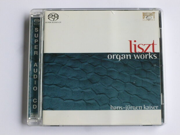 Franz Liszt - Organ Works / Hans-Jürgen Kaiser (SACD)