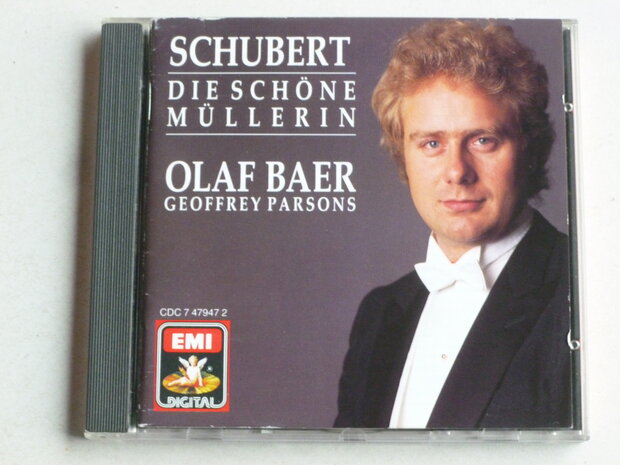 Schubert - Die Schöne Mullerin / Olaf Baer, Parsons