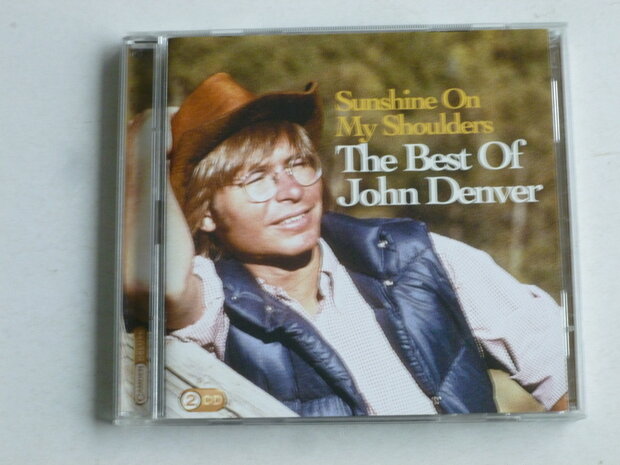 John Denver - Sunshine on my Shoulder / The Best Of (2 CD)