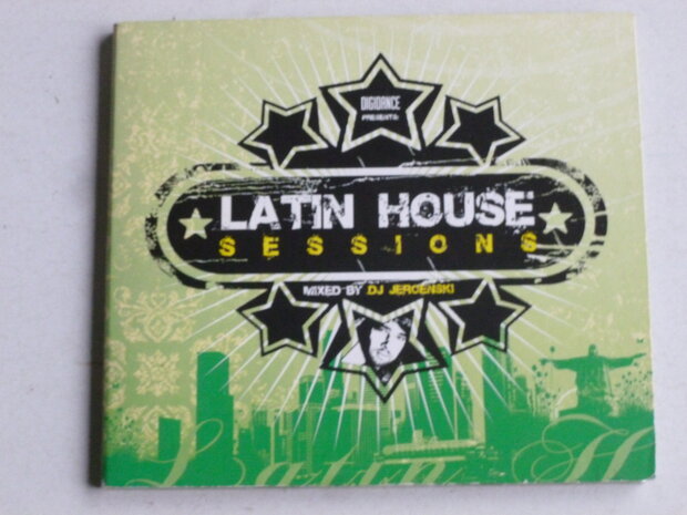 Latin House Sessions mixed by DJ Jeroenski
