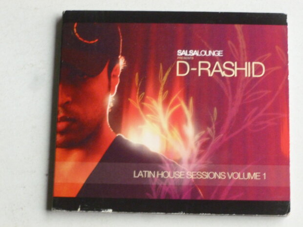 Latin House Sessions volume 1 / D-Rashid