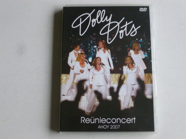 Dolly Dots - Reünieconcert Ahoy 2007 (DVD)