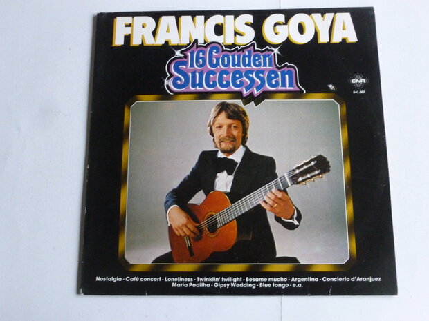 Francis Goya - 16 Gouden Successen (LP)