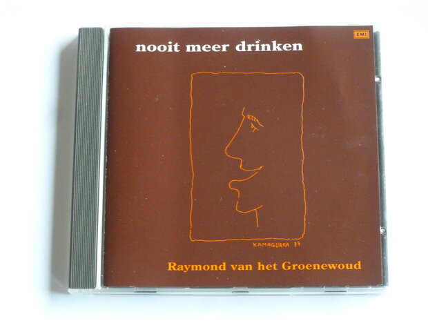 Raymond van het Groenewoud - Nooit meer drinken