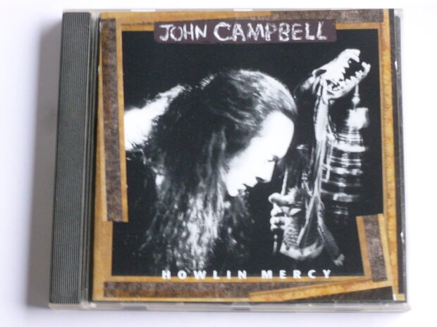 John Campbell - Howlin Mercy