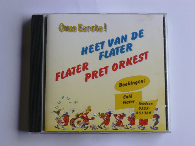 Flater Pret Orkest - Onze Eerste! / Heet van de Flater CD