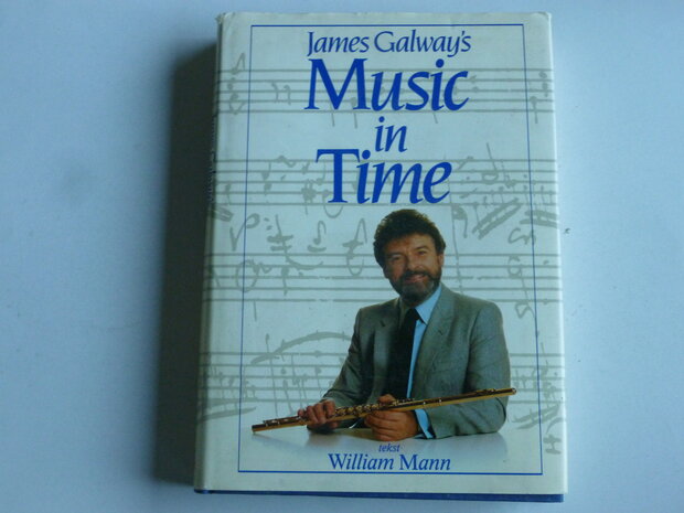 James Galway's  Music in Time (Boek)