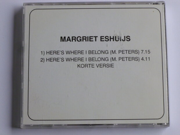 Margriet Eshuijs - Here's where i belong (CD Single)