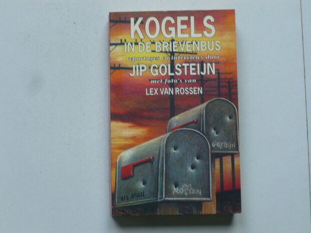 Jip Golsteijn - Kogels in de Brievenbus (boek)