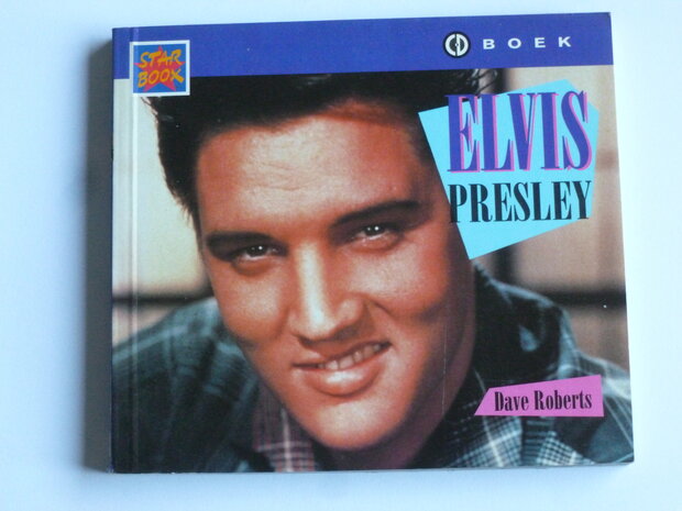 Elvis Presley - Dave Roberts (boek)